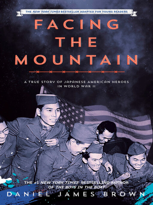 Title details for Facing the Mountain by Daniel James Brown - Wait list